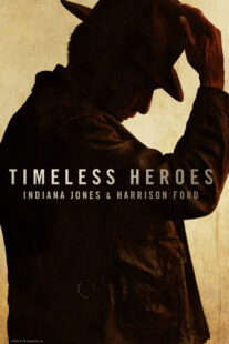 دانلود مستند Timeless Heroes: Indiana Jones and Harrison Ford 2023424395-987001596