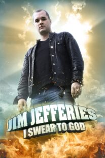 دانلود استندآپ کمدی Jim Jefferies: I Swear to God 2009423675-75453543