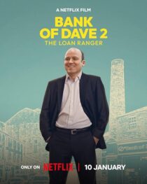 دانلود فیلم Bank of Dave 2: The Loan Ranger 2025425225-1161240635