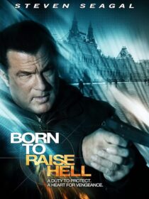 دانلود فیلم Born to Raise Hell 2010424594-1040758859