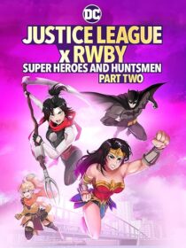 دانلود انیمیشن Justice League x RWBY: Super Heroes and Huntsmen Part Two 2023424356-2009477090