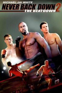 دانلود فیلم Never Back Down 2: The Beatdown 2011422915-1761152623