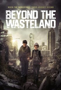 دانلود فیلم Beyond the Wasteland (M) 2023424761-1659702469