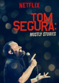 دانلود استندآپ کمدی Tom Segura: Mostly Stories 2016424145-26697716