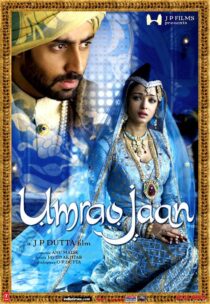 دانلود فیلم هندی Umrao Jaan 2006423840-1641605831