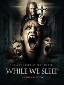 دانلود فیلم While We Sleep 2021424861-945087813