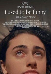 دانلود فیلم I Used to Be Funny 2023424281-1857638961