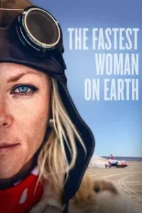 دانلود فیلم The Fastest Woman on Earth 2022422712-225694042