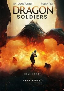دانلود فیلم Dragon Soldiers 2020427572-2116839042