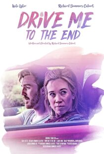 دانلود فیلم Drive Me to the End 2020427356-341260530