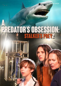 دانلود فیلم A Predator’s Obsession 2020427828-36089441