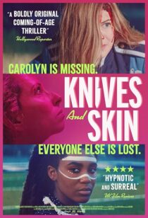 دانلود فیلم Knives and Skin 2019427224-1479930422