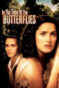 دانلود فیلم In the Time of the Butterflies 2001426514-572739727