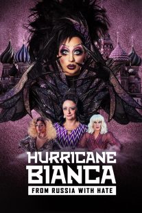دانلود فیلم Hurricane Bianca: From Russia with Hate 2018429119-301689698