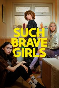 دانلود سریال Such Brave Girls429061-797869304