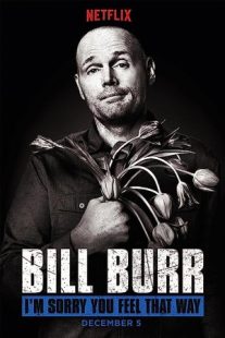 دانلود فیلم Bill Burr: I’m Sorry You Feel That Way 2014430049-1531945101