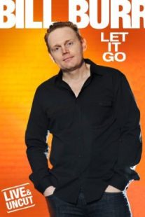 دانلود فیلم Bill Burr: Let It Go 2010429248-143758636