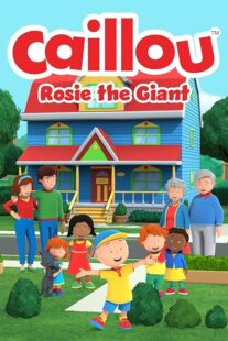دانلود فیلم Caillou: Rosie the Giant 2022427940-1586124391