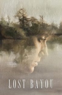 دانلود فیلم Lost Bayou 2019428364-683640212