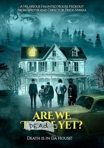 دانلود فیلم Are We Dead Yet 2019428804-84155531