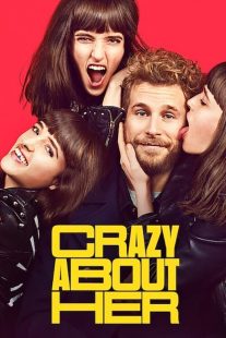دانلود فیلم Crazy About Her 2021430401-1679018868