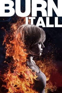 دانلود فیلم Burn It All 2021430279-549005243