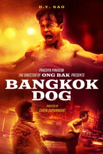 دانلود فیلم Bangkok Dog 2024429064-2018041362