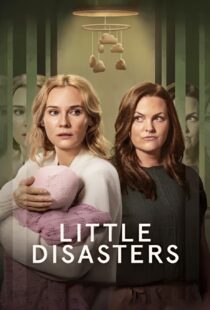دانلود سریال Little Disasters432702-997567809