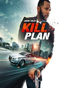 دانلود فیلم Kill Plan 2021430671-2104147533