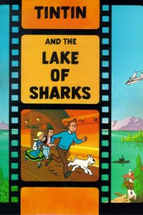 دانلود انیمیشن Tintin and the Lake of Sharks 1972430618-1399960013