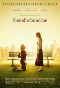 دانلود فیلم Then She Found Me 2007433191-2079341938