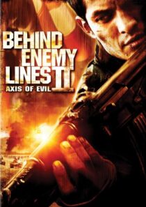 دانلود فیلم Behind Enemy Lines II: Axis of Evil 2006433345-2113385372