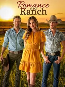 دانلود فیلم Romance on the Ranch 2024433203-1471506156