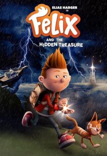 دانلود انیمیشن Felix and the Hidden Treasure 2021433337-401765959