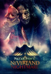 دانلود فیلم Peter Pan’s Neverland Nightmare 2025430715-114837909