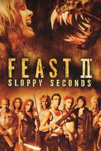 دانلود فیلم Feast II: Sloppy Seconds 2008433590-1082723848