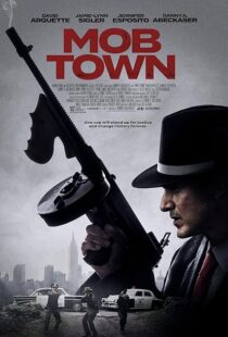 دانلود فیلم Mob Town 2019435452-2048331692