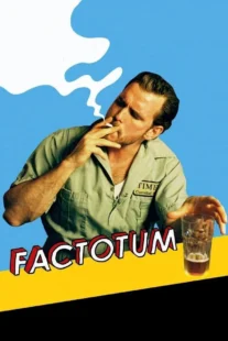 دانلود فیلم Factotum 2005435507-1689694216