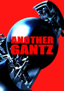 دانلود فیلم Another Gantz 2011435267-788901682